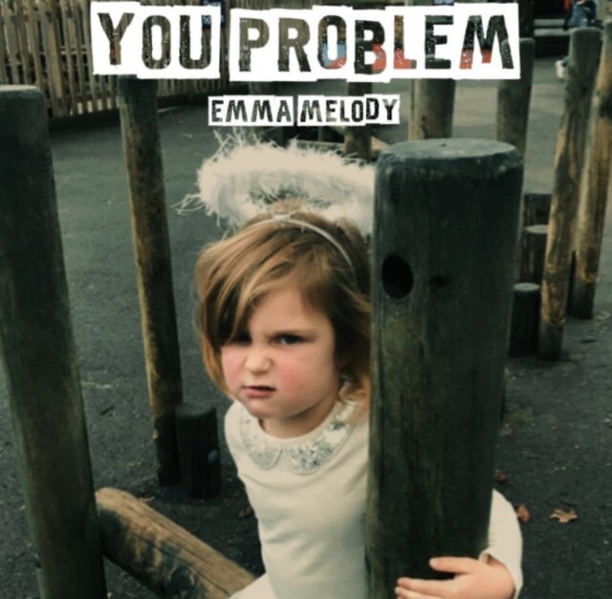 You Problem by Emma Melody