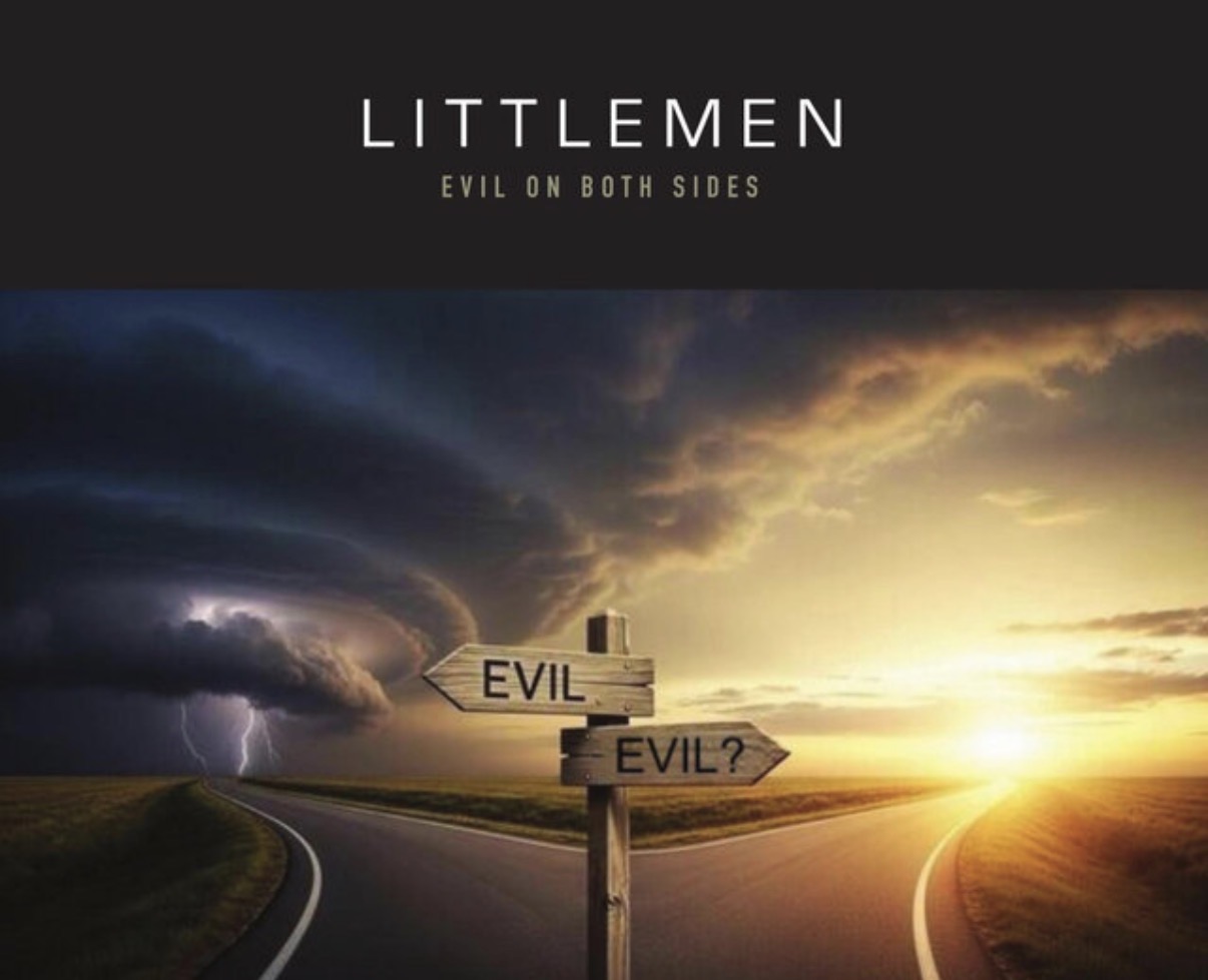Evil On Both Sides by Littlemen